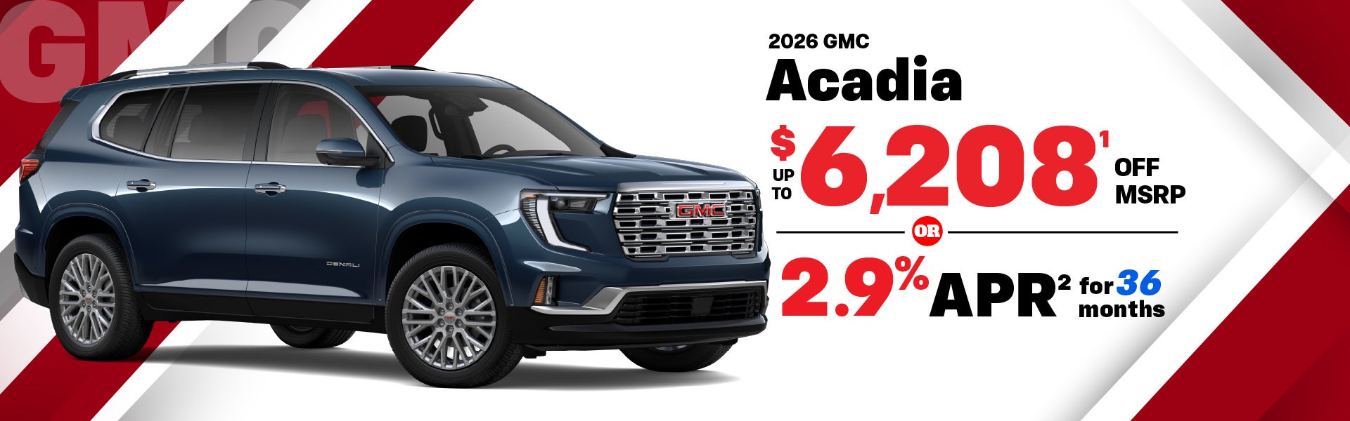 2026 GMC Acadia - up to $6208 off MSRP or 2.9% APR
