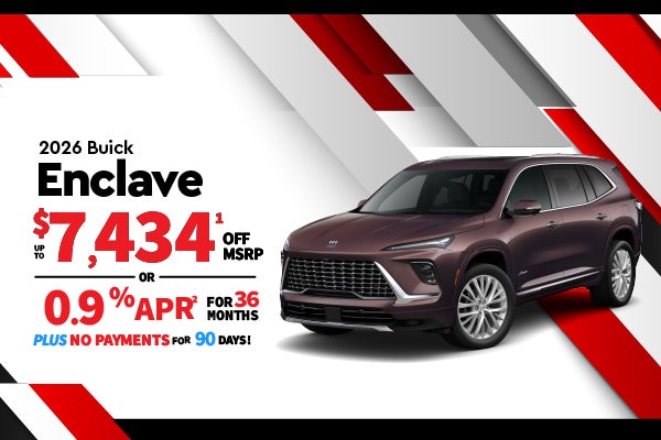 2026 Buick Enclave - up to $7434 off MSRP or 0.9% APR